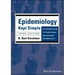 Epidemiology Kept Simple: An Introduction to Traditional and Modern Epidemiology