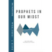 Prophets in Our Midst: Jung, Tolkien, Gebser, Sri Aurobindo and the Mother