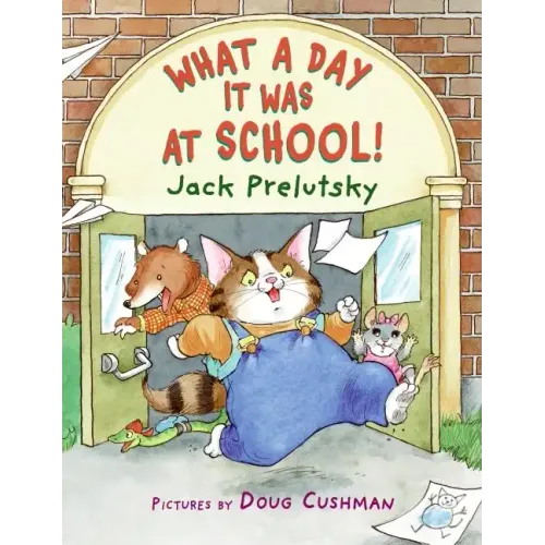 What a Day It Was at School!