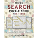 Word Search Puzzle Book for Teens: Fun Brain Teasers for Adventurous Young Adults