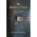 Notes from the Field: A Diary of Journeys Near and Far