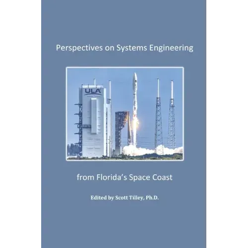 Perspectives on Systems Engineering from Florida's Space Coast