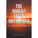 The Modern Fifth Monarchist: An Apocalyptic Message