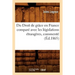 Du Droit de Grâce En France Comparé Avec Les Législations Étrangères, Commenté (Éd.1865)