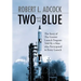 Two Into The Blue