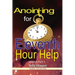 Anointing for Eleventh Hour Help