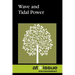 Wave and Tidal Power