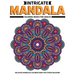 Intricate Mandala Coloring Books For Adults: Relaxing Mandalas Coloring Book For Stress Relieving: Relaxation Mandala Designs