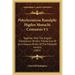 Polychronicon Ranulphi Higden Monachi Cestrensis V1: Together with the English Translations of John Trevisa and of an Unknown Writer of the Fifteenth