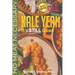 Kale Yeah! It's STILL Good: No Meat Necessary (Volume 2)