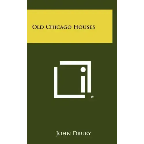 Old Chicago Houses