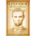 Lincoln: The Fire of Genius: How Abraham Lincoln's Commitment to Science and Technology Helped Modernize America
