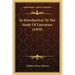 In Introduction to the Study of Literature (1910)