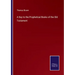 A Key to the Prophetical Books of the Old Testament