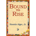 Bound to Rise