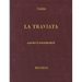 Giuseppe Verdi: La Traviata Vocal Score Italian Edition Piano and Vocal Sheet Music for Classical Singers, Pianists, Students, and Opera Study and Per
