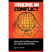 Visions in Conflict: International Perspectives on Values and Enmity