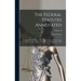 The Federal Statutes Annotated: Containing All the Laws of the United States of a General and Permanent Nature in Force On the First Day of January, 1