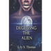 Deceiving the Alien: SciFi Alien Romance