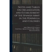 Notes and Tables On Organization and Establishment of the Spanish Army in the Peninsula and Colonies