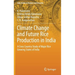 Climate Change and Future Rice Production in India: A Cross Country Study of Major Rice Growing States of India