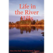 Life in the River Hills