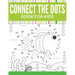 Connect The Dots Book For Kids