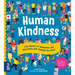 Human Kindness: True Stories of Compassion and Generosity That Changed the World