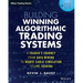 Building Winning Algorithmic Trading Systems, + Website: A Trader's Journey from Data Mining to Monte Carlo Simulation to Live Trading