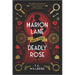Marion Lane and the Deadly Rose: A Historical Mystery