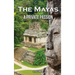 The Mayas: A Private Passion