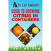 The Lazy Gardener's Guide to Growing Citrus in Containers