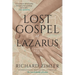The Lost Gospel of Lazarus