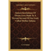 Sixteen Revelations Of Divine Love Made To A Devout Servant Of Our Lord, Called Mother Juliana