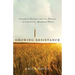 Growing Resistance: Canadian Farmers and the Politics of Genetically Modified Wheat