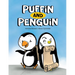 Puffin and Penguin