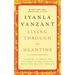 Living Through the Meantime: Learning to Break the Patterns of the Past and Begin the Healing Process