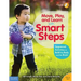 Move, Play, and Learn with Smart Steps: Sequenced Activities to Build the Body and the Brain (Birth to Age 7)