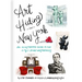Art Hiding in New York: An Illustrated Guide to the City's Secret Masterpieces