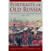 Portraits of Old Russia: Imagined Lives of Ordinary People, 1300-1745