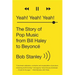 Yeah! Yeah! Yeah!: The Story of Pop Music from Bill Haley to Beyoncé