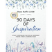 90 Days of Inspiration: Study Companion for Social Workers Taking Their Licensing Exams