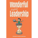 Wonderful Digital Leadership: A different look at time, innovation and leadership in a digital world