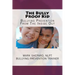 The Bully Proof Kid: Bullying Prevention From The Inside Out