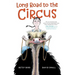 Long Road to the Circus