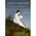 House of Dreams: The Life of L. M. Montgomery