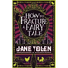 How to Fracture a Fairy Tale