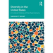 Diversity in the United States: A Cultural History of the Past Century