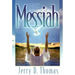 Messiah: A Contemporary Adaptation of the Classic Work on Jesus' Life, the Desire of Ages