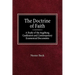 The Doctrine of Faith A Study of the Augsburg Confession and Contemporary Ecumenical Documents
